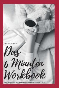 Vorderes Coverbild Das 6 Minuten Workbook