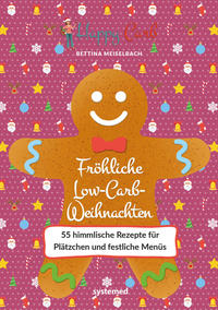 Vorderes Coverbild Happy Carb: Fröhliche Low-Carb-Weihnachten