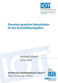 Vorderes Coverbild Thermisch gespritzte Heizschichten für das Kunststoffspritzgießen