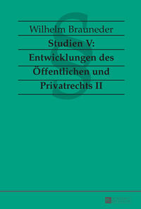 Vorderes Coverbild Studien V: Entwicklungen des Öffentlichen und Privatrechts II