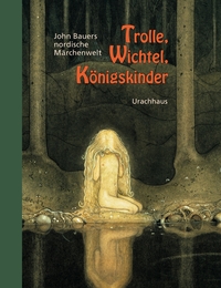 Vorderes Coverbild Trolle, Wichtel, Königskinder