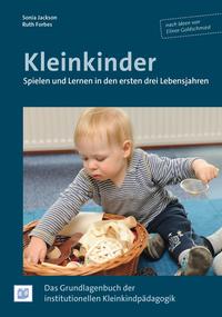 Vorderes Coverbild Kleinkinder. Spielen und Lernen in den ersten drei Lebensjahren