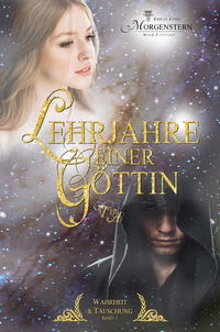 Vorderes Coverbild Wahrheit & Täuschung 1 - Lehrjahre einer Göttin Teil A