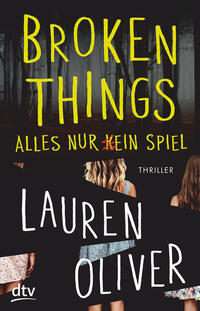 Vorderes Coverbild Broken Things – Alles nur (k)ein Spiel
