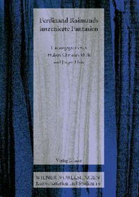 Vorderes Coverbild Ferdinand Raimunds inszenierte Fantasien