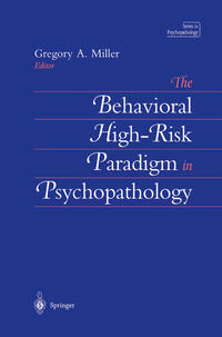 Vorderes Coverbild The Behavioral High-Risk Paradigm in Psychopathology