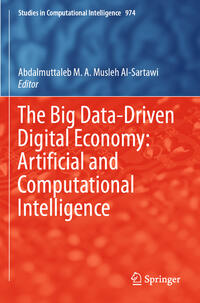 Vorderes Coverbild The Big Data-Driven Digital Economy: Artificial and Computational Intelligence