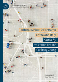 Vorderes Coverbild Cultural Mobilities Between China and Italy