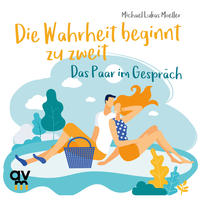 Vorderes Coverbild Die Wahrheit beginnt zu zweit