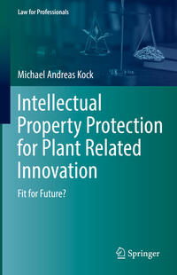 Vorderes Coverbild Intellectual Property Protection for Plant Related Innovation