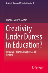 Vorderes Coverbild Creativity Under Duress in Education?