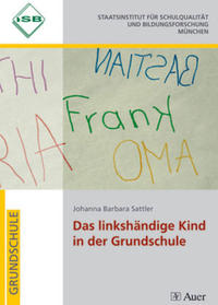 Vorderes Coverbild Das linkshändige Kind in der Grundschule