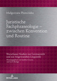 Vorderes Coverbild Juristische Fachphraseologie – zwischen Konvention und Routine