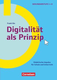 Vorderes Coverbild Schule und Unterricht digital - Klasse 5-13