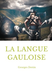 Vorderes Coverbild La langue gauloise