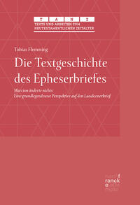 Vorderes Coverbild Die Textgeschichte des Epheserbriefes