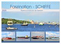 Vorderes Coverbild Faszination - SCHIFFE (Tischkalender 2025 DIN A5 quer), CALVENDO Monatskalender
