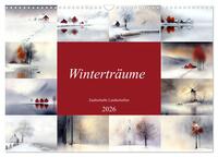 Vorderes Coverbild Winterträume – Zauberhafte Landschaften (Wandkalender 2026 DIN A3 quer), CALVENDO Monatskalender