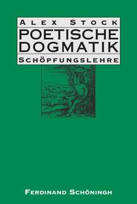 Vorderes Coverbild Poetische Dogmatik: Schöpfungslehre