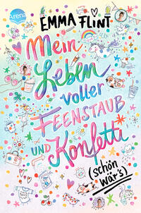 Vorderes Coverbild Mein Leben voller Feenstaub und Konfetti (schön wär’s!)