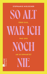 Vorderes Coverbild So alt war ich noch nie