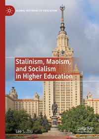 Vorderes Coverbild Stalinism, Maoism, and Socialism in Higher Education