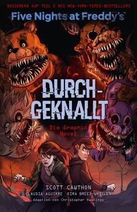 Vorderes Coverbild Five Nights at Freddy's: Durchgeknallt - Die Graphic Novel