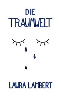 Vorderes Coverbild Die Traumwelt