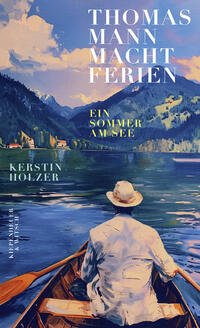 Vorderes Coverbild Thomas Mann macht Ferien