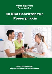 Vorderes Coverbild In fünf Schritten zur Powerpraxis