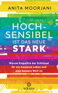 Vorderes Coverbild Hochsensibel ist das neue Stark