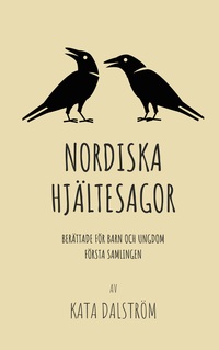 Vorderes Coverbild Nordiska Hjältesagor, första samlingen