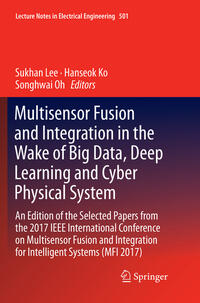 Vorderes Coverbild Multisensor Fusion and Integration in the Wake of Big Data, Deep Learning and Cyber Physical System