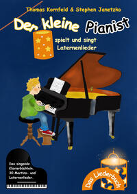Vorderes Coverbild Der kleine Pianist spielt und singt Laternenlieder