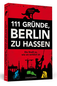 Vorderes Coverbild 111 Gründe, Berlin zu hassen