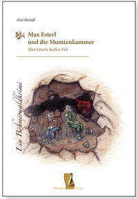 Vorderes Coverbild Max Esterl und die Mumienkammer