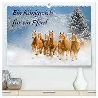Vorderes Coverbild Ein Königreich für ein Pferd (hochwertiger Premium Wandkalender 2025 DIN A2 quer), Kunstdruck in Hochglanz