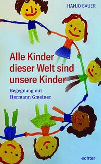 Vorderes Coverbild Alle Kinder dieser Welt sind unsere Kinder