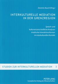 Vorderes Coverbild Interkulturelle Mediation in der Grenzregion