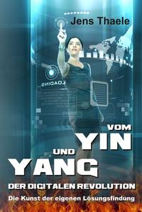 Vorderes Coverbild Vom Yin und Yang der digitalen Revolution