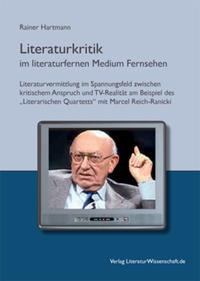 Vorderes Coverbild Literaturkritik im literaturfernen Medium Fernsehen