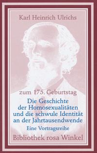 Vorderes Coverbild Die Geschichte der Homosexualitäten und die schwule Identität an der Jahrtausendwende