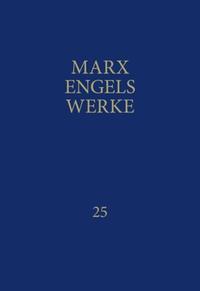 Vorderes Coverbild MEW / Marx-Engels-Werke Band 25