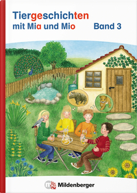 Vorderes Coverbild Tiergeschichten mit Mia und Mio Neubearbeitung – Band 3