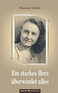 Vorderes Coverbild Ein starkes Herz überwindet alles