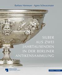 Vorderes Coverbild Silber aus zwei Jahrtausenden in der Berliner Antikensammlung