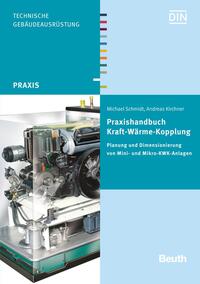 Vorderes Coverbild Praxishandbuch Kraft-Wärme-Kopplung - Buch mit E-Book