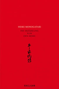 Vorderes Coverbild Heike monogatari – Die Erzählung von den Heike – Mittelalterliche japanische Literatur – Reclam