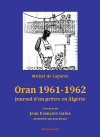 Vorderes Coverbild Oran 1961-1962. Journal d'un prêtre en Algérie