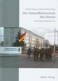 Vorderes Coverbild Die Unteroffizierschule des Heeres